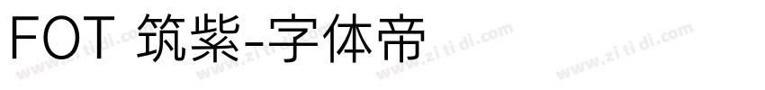 FOT 筑紫字体转换